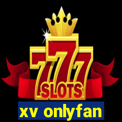 xv onlyfan